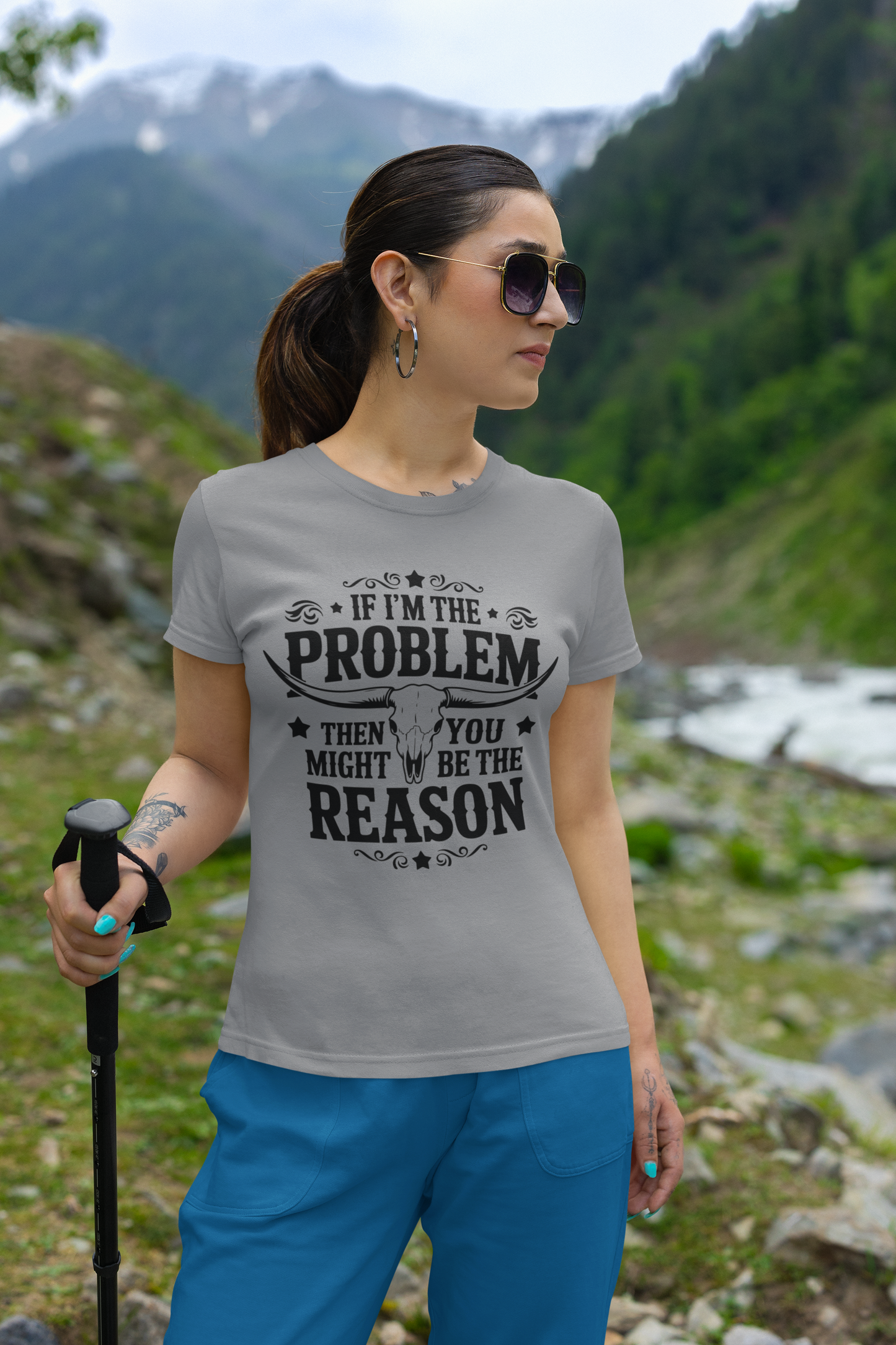 If I'm the Problem You Might Be the Reason T-Shirt – Sarcastic Graphic Tee for Women & Men