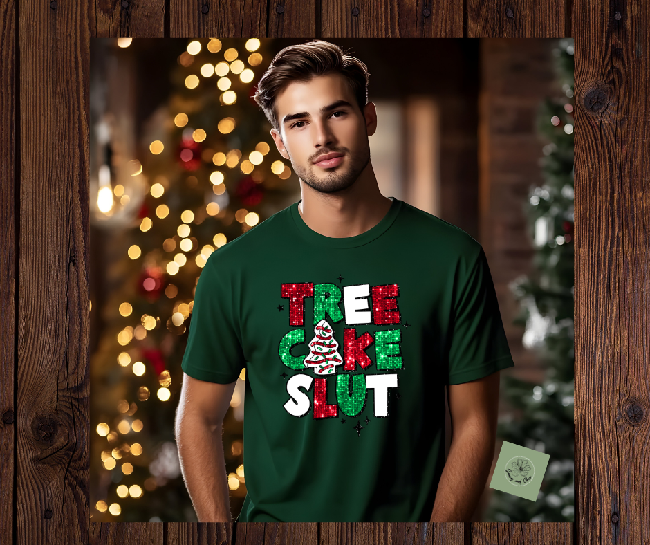Tree Cake Slut Shirt – Bold, Fun Holiday Tee for Dessert Lovers