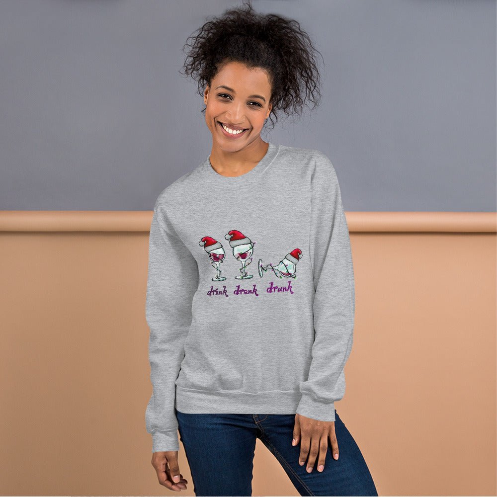 Drink drank drunk sweatshirt - Saucy and Chic