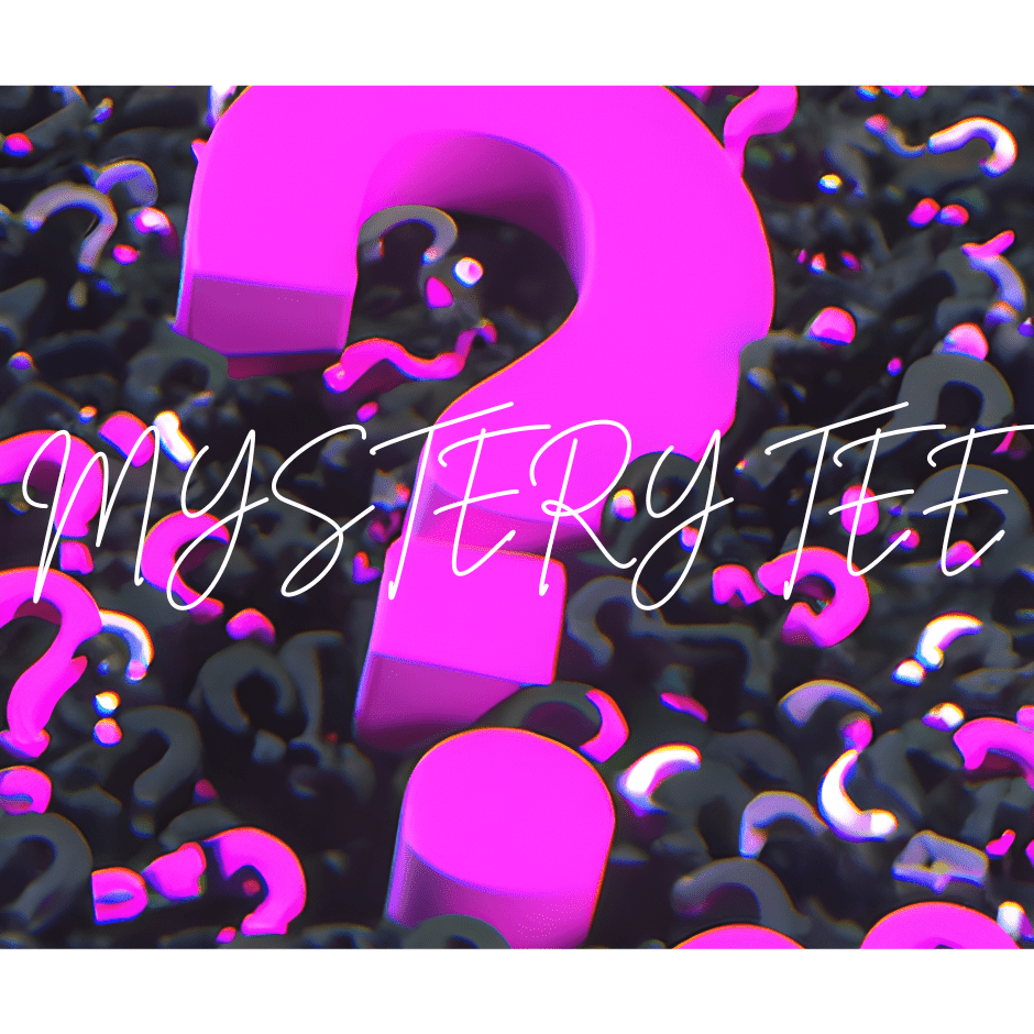 Mystery Tee - Saucy and Chic