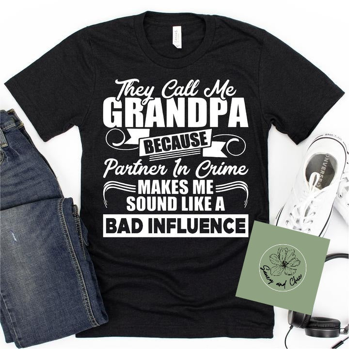 They call me Grandpa - Saucy and Chic