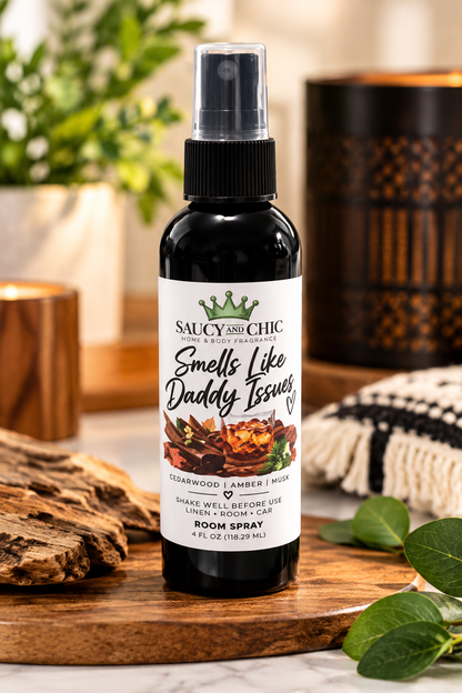 Smells Like Daddy Issues Room Spray | Funny 4 oz Home Fragrance | Saucy and Chic
