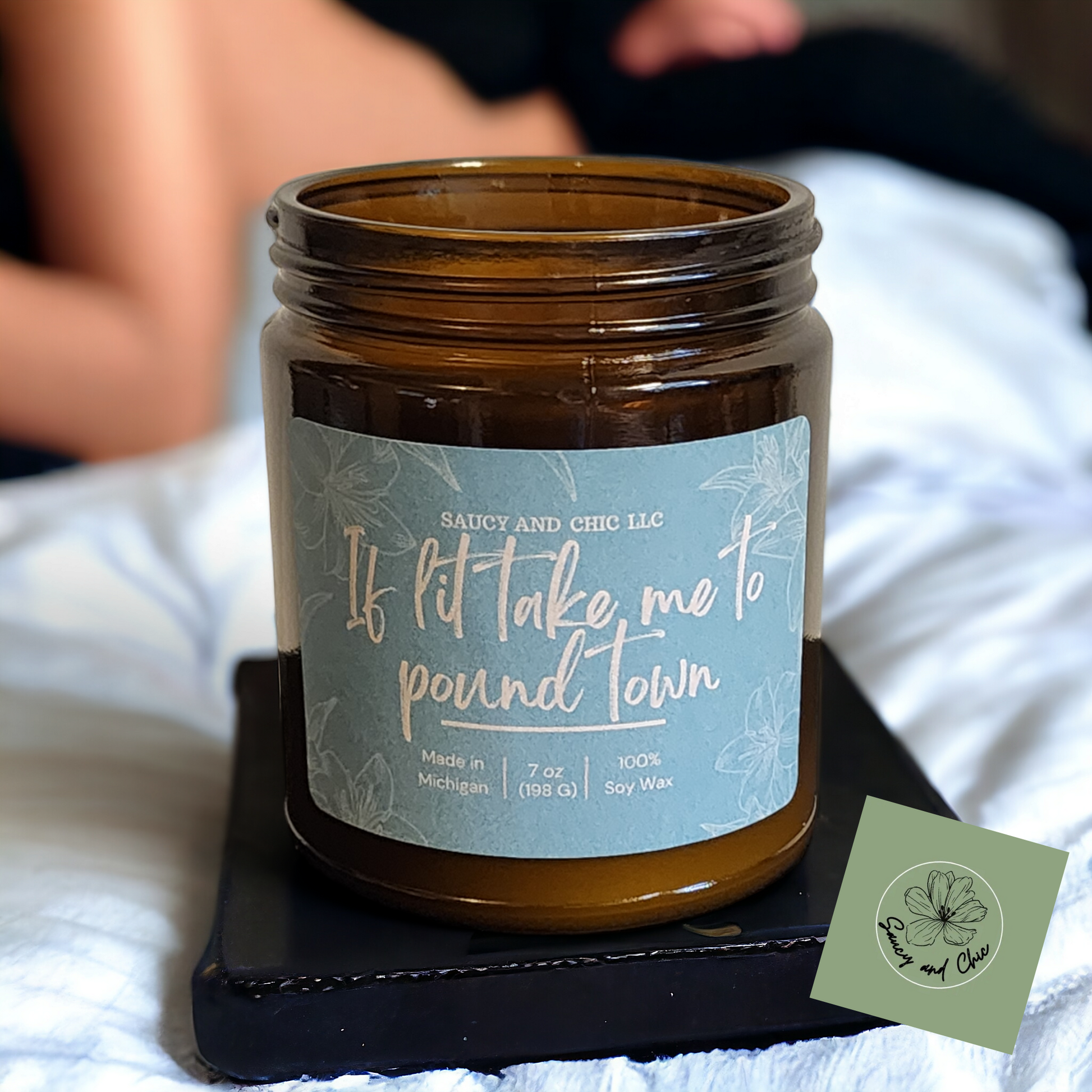 If lit take me to poundtown scented candle - Saucy and Chic 