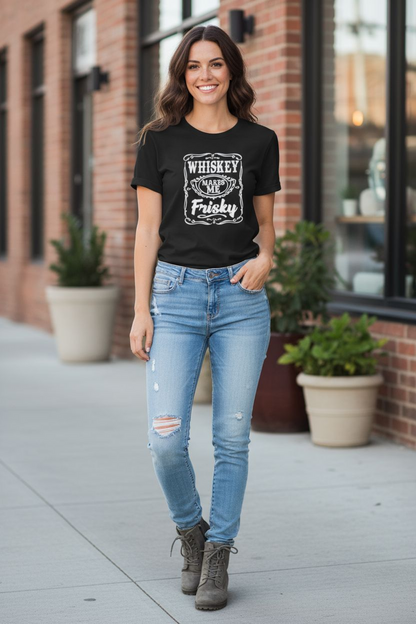 Whiskey Makes Me Frisky Shirt – Funny Adult Graphic Tee for Sassy Nights - Saucy and Chic 