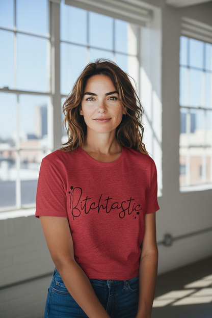 Bitchtastic T-Shirt: Perfect for Adding Sass to Your Style