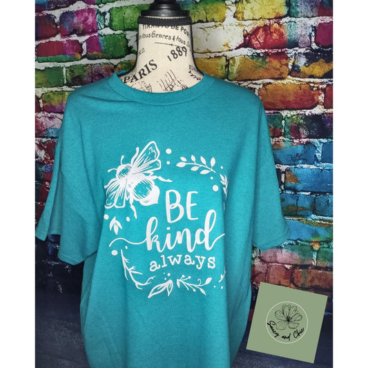 Be kind - Saucy and Chic