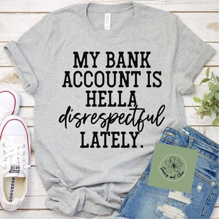 My bank account - Saucy and Chic