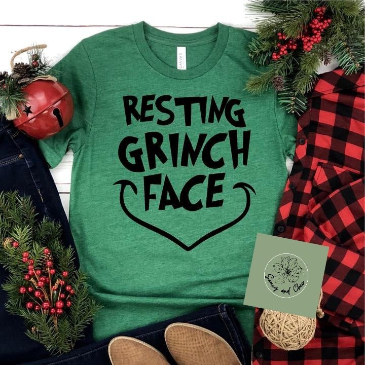 Resting grinch face - Saucy and Chic