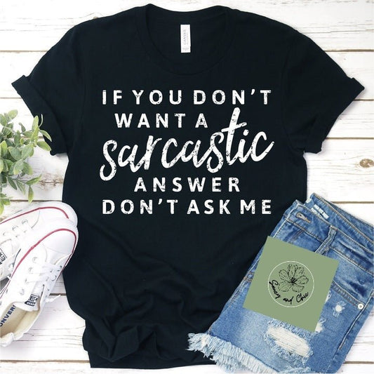 Sarcastic Answer - Saucy and Chic