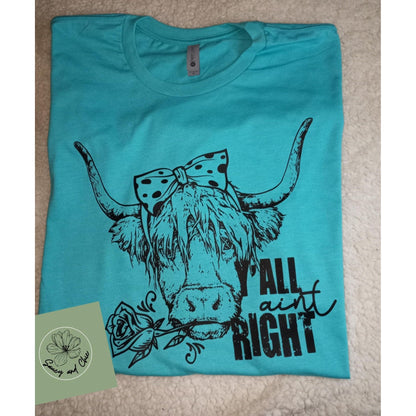 Ya'll ain't right - Saucy and Chic